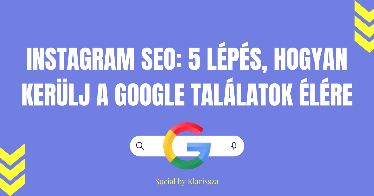 Instagram SEO - 5 lépés, hogyan kerülj a Google találatok élére